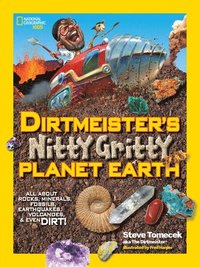 bokomslag Dirtmeister's Nitty Gritty Planet Earth