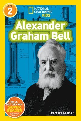 bokomslag Alexander Graham Bell (National Geographic Kids Readers, Level 2)