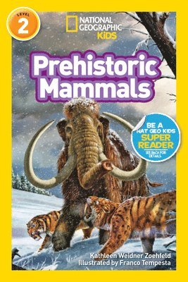 National Geographic Readers: Prehistoric Mammals 1