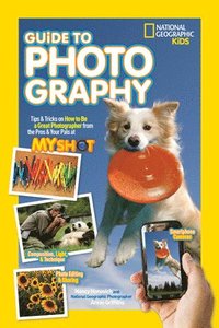 bokomslag National Geographic Kids Guide to Photography