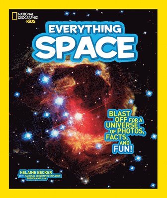 Helaine Becker, National Geographic Kids - Everything Space, Häftad