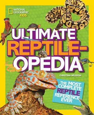 Ultimate Reptileopedia 1