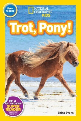 National Geographic Readers: Trot, Pony! 1