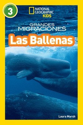 bokomslag National Geographic Readers: Grandes Migraciones: Las Ballenas (Great Migrations: Whales)