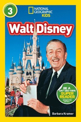 National Geographic Kids Readers: Walt Disney 1