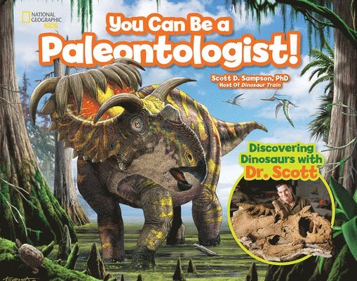 You Can Be a Paleontologist! 1