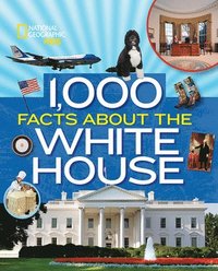bokomslag 1,000 Facts About The White House