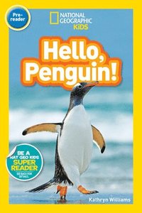 bokomslag National Geographic Kids Readers: Hello, Penguin!
