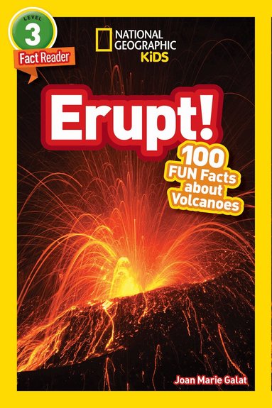 Joan Marie Galat, National Geographic Kids - National Geographic Kids Readers: Erupt!, Häftad