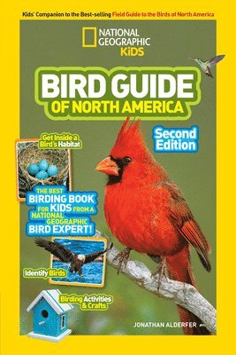 bokomslag National Geographic Kids Bird Guide Of North America, Second Edition