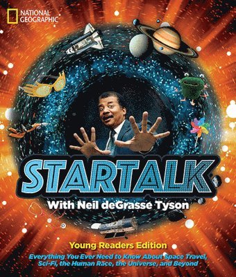 Neil Degrasse Tyson - Startalk Young Readers Edition, Inbunden