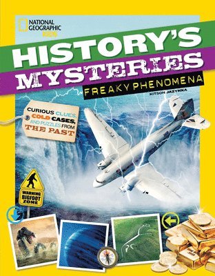 History's Mysteries: Freaky Phenomena 1