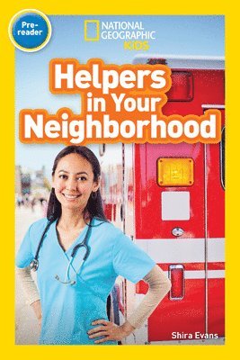 National Geographic Kids, Shira Evans - National Geographic Kids Readers: Helpers in Your Neighborhood (Pre-reader), Häftad