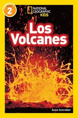 National Geographic Kids Readers: Los Volcanes (L2) 1