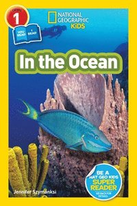 bokomslag National Geographic Kids Readers: In the Ocean (L1/Co-reader)