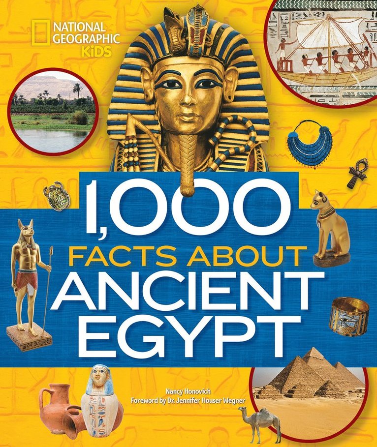 National Geographic Kids, Nancy Honovich - 1,000 Facts About Ancient Egypt, Inbunden