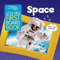 bokomslag National Geographic Kids Little Kids First Board Book: Space