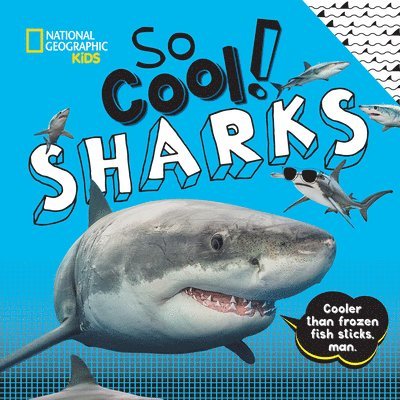 So Cool! Sharks