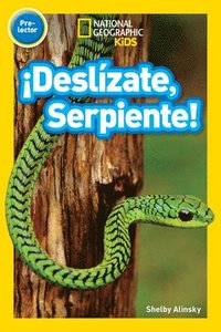 bokomslag !Deslizate, Serpiente! (Pre-reader)