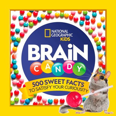 National Geographic Kids, Julie Beer, Chelsea Lin, Paige Towler - Brain Candy, Häftad