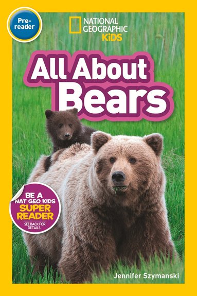 National Geographic Kids, Shelby Lees - All About Bears (Pre-reader), Häftad