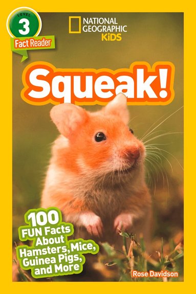 National Geographic Kids, Rose Davidson, Shelby Lees - Squeak!, Häftad