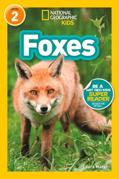 National Geographic Kids, Shelby Lees, Laura Marsh - Foxes (L2), Häftad