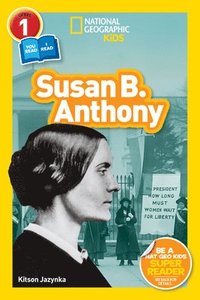 bokomslag Susan B. Anthony (National Geographic Kids Readers, Level 1/Co-Reader)