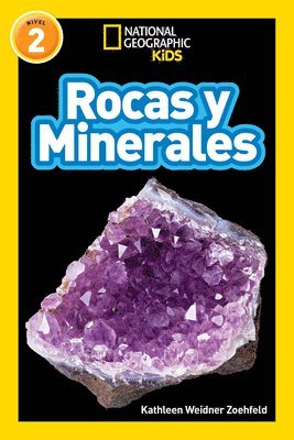 Kathleen Weidner Zoehfeld - National Geographic Readers: Rocas Y Minerales (L2), Inbunden