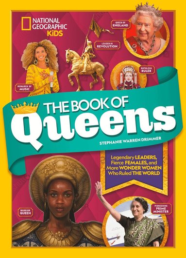 National Geographic Kids, Stephanie Warren Drimmer, Kate Hale - Book of Queens, Inbunden