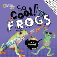 bokomslag So Cool! Frogs