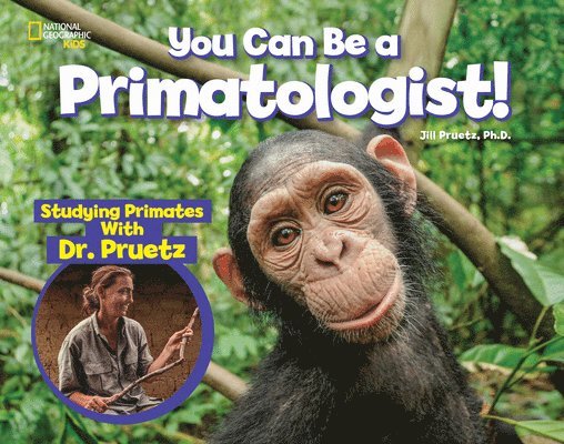 You Can Be a Primatologist 1