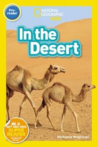 bokomslag National Geographic Reader: In the Desert (Pre-Reader)