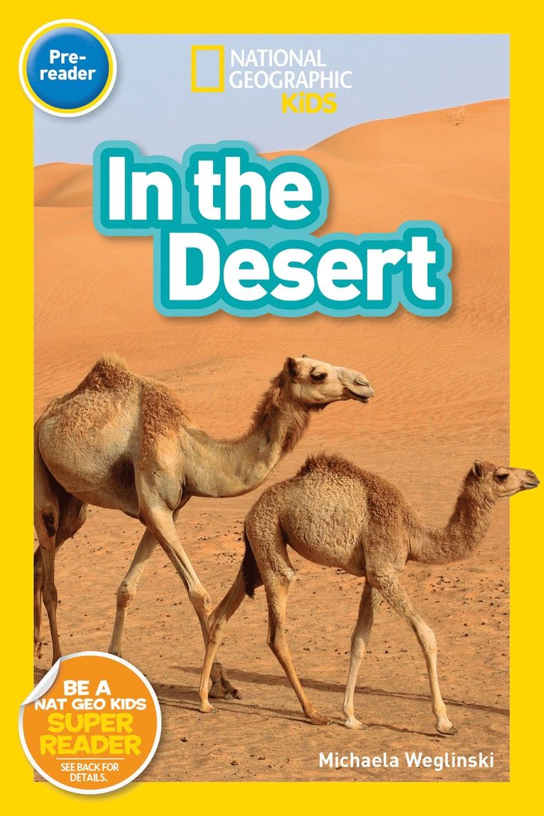 National Geographic Reader: In the Desert (Pre-Reader)
