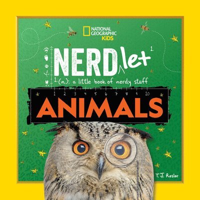 National Geographic Kids, T. J. Resler, T J Resler - Nerdlet: Animals, Häftad