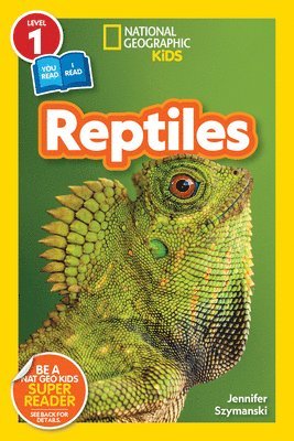 National Geographic Kids, Jennifer Szymanski - National Geographic Reader: Reptiles (L1/Co-reader), Häftad
