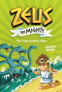 bokomslag Zeus the Mighty: The Trials of Hairy-Clees (Book 3)