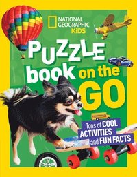 bokomslag National Geographic Kids Puzzle Book: On The Go