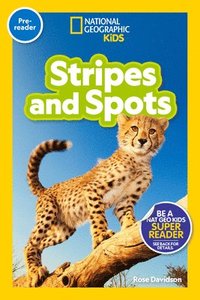 bokomslag Stripes and Spots (National Geographic Kids Readers, Pre-Reader)