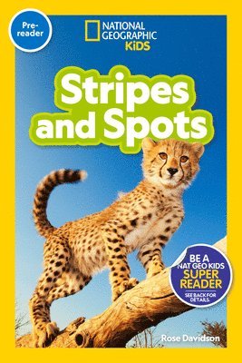 bokomslag National Geographic Readers: Stripes and Spots (Pre-Reader)