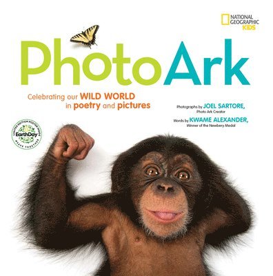 Kwame Alexander - National Geographic Kids Photo Ark (Limited Earth Day Edition): Celebrating Our Wild World in Poetry and Pictures, Inbunden