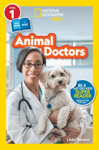 Libby Romero, National Geographic KIds - Animal Doctors (Level 1/Co-Reader), Häftad