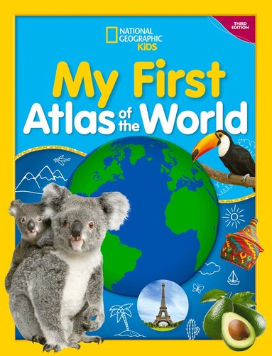 National Geographic Kids - National Geographic Kids My First Atlas of the World, 3rd Edition, Inbunden