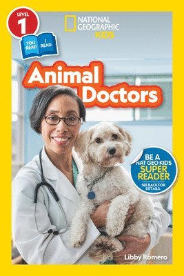 Libby Romero, National Geographic Kids - Animal Doctors (National Geographic Kids Readers, Level 1/Co-Reader), Inbunden