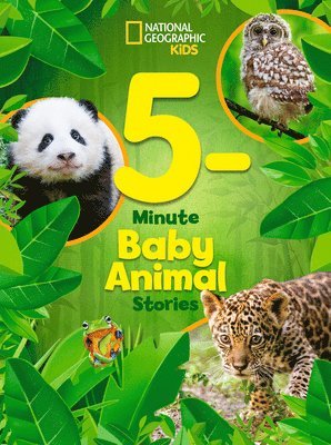National Geographic Kids 5-Minute Baby Animal Stories 1
