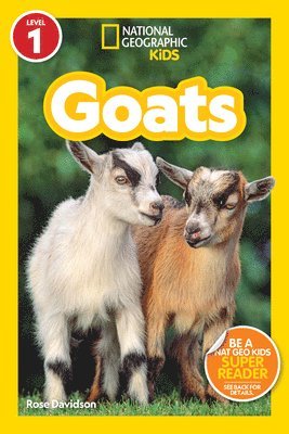 Rose Davidson, National Geographic Kids - Goats (National Geographic Kids Readers, Level 1), Inbunden