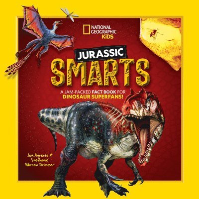 Jurassic Smarts: A Jam-Packed Fact Book for Dinosaur Superfans! 1