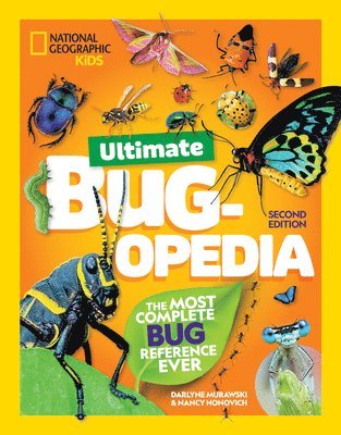Darlyne Murawski, Nancy Honovich - Ultimate Bugopedia, 2nd Edition: The Most Complete Bug Reference Ever, Inbunden