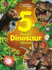 bokomslag National Geographic Kids 5-Minute Dinosaur Stories