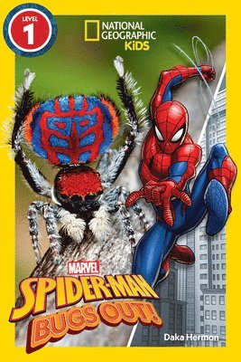 Marvel's Spider-Man Bugs Out! (National Geographic Kids Readers, Level 1) 1